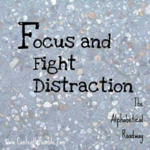 focus and fight distraction