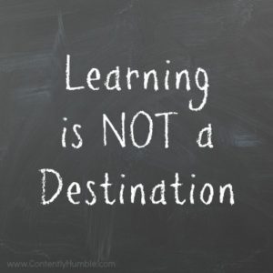 Learning is Not a Destination