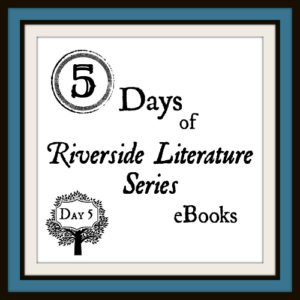 Riverside Literature Series Day Five